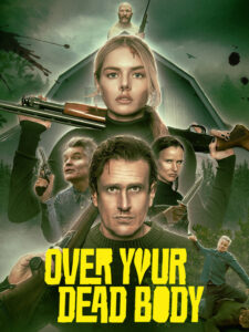 Over Your Dead Body